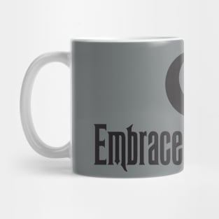 EMBRACE THE CHAOS Mug